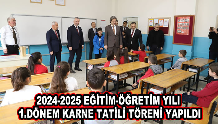 2024-2025 EĞİTİM-ÖĞRETİM YILI 1.DÖNEM KARNE TATİLİ TÖRENİ YAPILDI