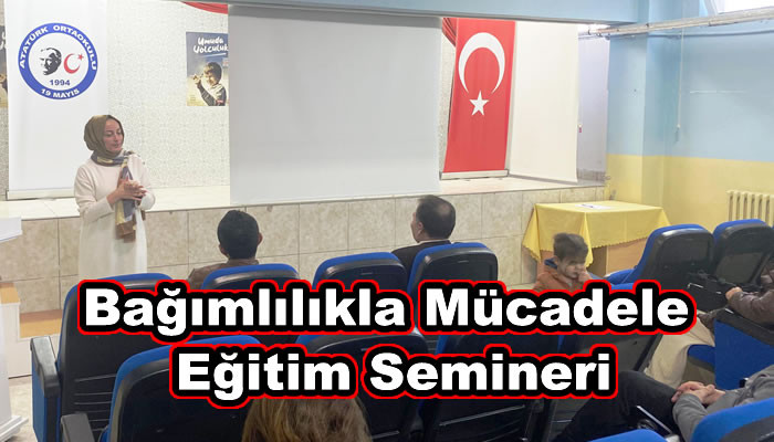 Bağımlılıkla Mücadele Eğitim Semineri