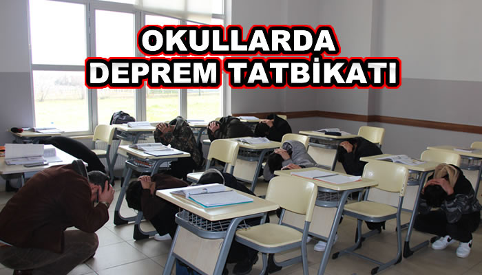 OKULLARDA DEPREM TATBİKATI