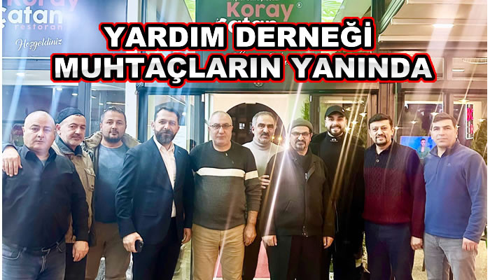 YARDIM DERNEĞİ MUHTAÇLARIN YANINDA