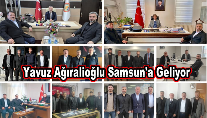 Yavuz Ağıralioğlu Samsun'a Geliyor